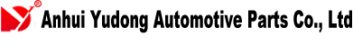 Anhui Yudong Automotive Parts Co., Ltd